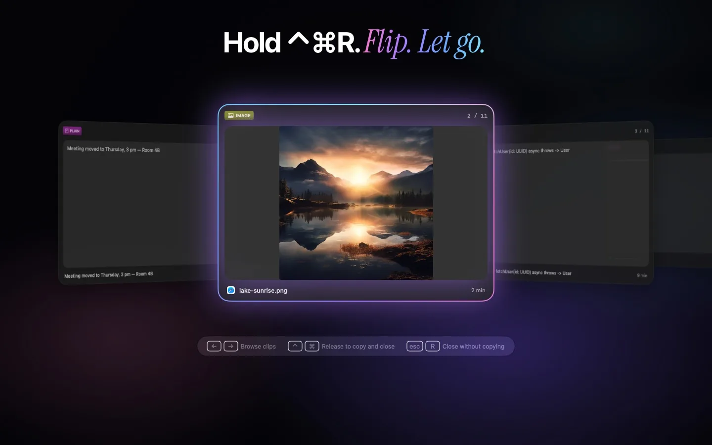 Quick Recall: hold Control-Command-R and flip through your history