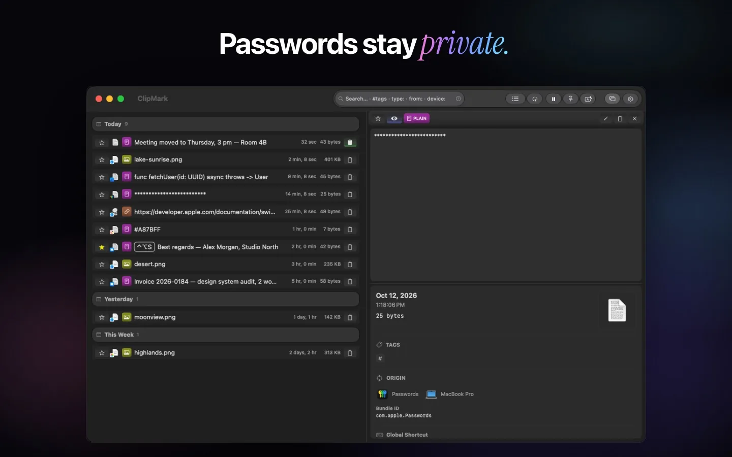 Passwords are masked automatically and revealed on demand